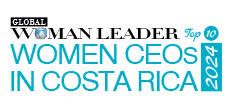 Top 10 Women CEOs in Costa Rica - 2024